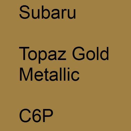 Subaru, Topaz Gold Metallic, C6P.